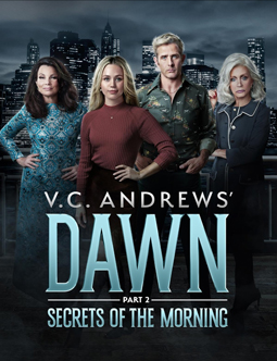 V.C. Andrews Dawn Part 2:<br>Secrets Of The Morning